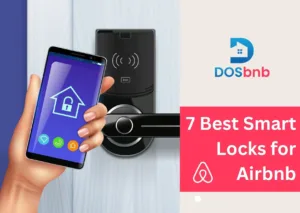 This is a featured image for the blog which discusses not only 7 best smart locks for airbnb but also discuss "Why Smart Locks Are Essential for Airbnb Hosts", Key Features to Look for in a Smart Lock for Airbnb and more relevant information.