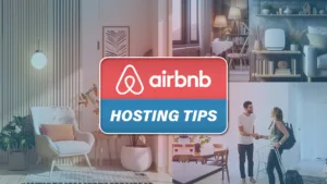 Airbnb Hosting Tips