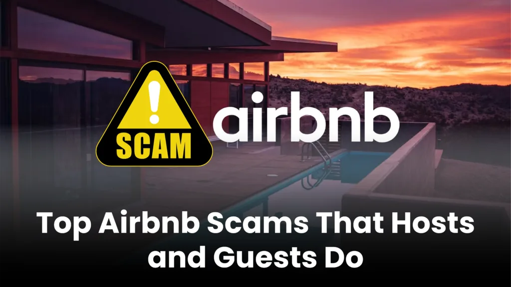 this image is a featured image for the blog representing Top Airbnb Scams That Hosts and Guests Do-01