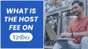 What Is The Host Fee On Vrbo