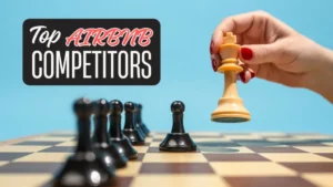 Airbnb Competitors – Overview of Top 7 Alternatives
